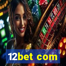 12bet com